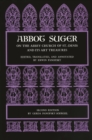 Abbot Suger on the Abbey Church of St. Denis and Its Art Treasures : Second Edition - eBook