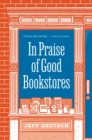 In Praise of Good Bookstores - Book