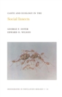 Caste and Ecology in the Social Insects. (MPB-12), Volume 12 - eBook