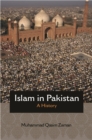 Islam in Pakistan : A History - Book