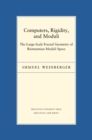 Computers, Rigidity, and Moduli : The Large-Scale Fractal Geometry of Riemannian Moduli Space - eBook