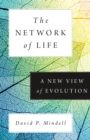 The Network of Life : A New View of Evolution - Book