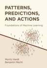 Patterns, Predictions, and Actions : Foundations of Machine Learning - eBook
