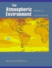 The Atmospheric Environment : Effects of Human Activity - eBook