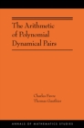 The Arithmetic of Polynomial Dynamical Pairs : (AMS-214) - eBook