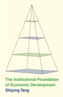 The Institutional Foundation of Economic Development - Book