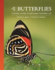 The Lives of Butterflies : A Natural History of Our Planet's Butterfly Life - Book