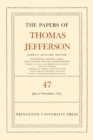 The Papers of Thomas Jefferson, Volume 47 : 6 July to 19 November 1805 - Book