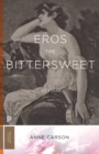 Eros the Bittersweet : An Essay - Book