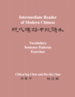 Intermediate Reader of Modern Chinese : Volume II: Vocabulary, Sentence Patterns, Exercises - Book
