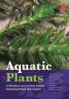 Aquatic Plants of Northern and Central Europe including Britain and Ireland - Book