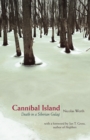 Cannibal Island : Death in a Siberian Gulag - eBook