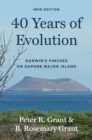 40 Years of Evolution : Darwin's Finches on Daphne Major Island, New Edition - Book