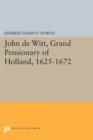 John de Witt, Grand Pensionary of Holland, 1625-1672 - Book