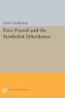 Ezra Pound and the Symbolist Inheritance - Book