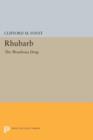 Rhubarb : The Wondrous Drug - Book