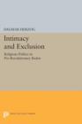 Intimacy and Exclusion : Religious Politics in Pre-Revolutionary Baden - Book