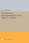The Theory of Superconductivity in the High-T<i>c</i> Cuprate Superconductors - Book