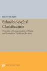 Ethnobiological Classification : Principles of Categorization of Plants and Animals in Traditional Societies - Book