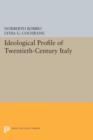 Ideological Profile of Twentieth-Century Italy - Book
