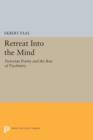 Retreat into the Mind : Victorian Poetry and the Rise of Psychiatry - Book