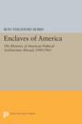 Enclaves of America : The Rhetoric of American Political Architecture Abroad, 1900-1965 - Book