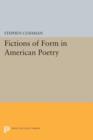 Fictions of Form in American Poetry - Book