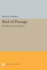 Bird of Passage : Recollections of a Physicist - Book