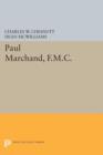 Paul Marchand, F.M.C. - Book