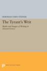 The Tyrant's Writ : Myths and Images of Writing in Ancient Greece - Book