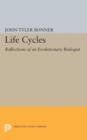 Life Cycles : Reflections of an Evolutionary Biologist - Book