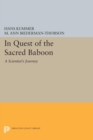 In Quest of the Sacred Baboon : A Scientist's Journey - Book
