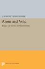 Atom and Void : Essays on Science and Community - Book