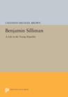 Benjamin Silliman : A Life in the Young Republic - Book