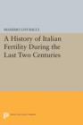 A History of Italian Fertility During the Last Two Centuries - Book