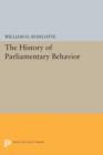 The History of Parliamentary Behavior - Book