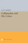 Callimachus and His Critics - Book