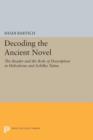 Decoding the Ancient Novel : The Reader and the Role of Description in Heliodorus and Achilles Tatius - Book