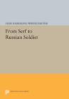 From Serf to Russian Soldier - Book