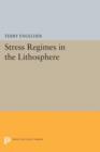 Stress Regimes in the Lithosphere - Book
