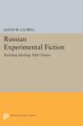 Russian Experimental Fiction : Resisting Ideology after Utopia - Book