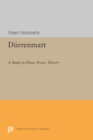Durrenmatt : A Study in Plays, Prose, Theory - Book
