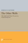 The Other Walls : The Arab-Israeli Peace Process in a Global Perspective - Revised Edition - Book