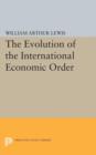 The Evolution of the International Economic Order - Book