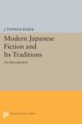 Modern Japanese Fiction and Its Traditions : An Introduction - Book