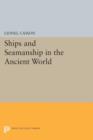 Ships and Seamanship in the Ancient World - Book