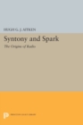 Syntony and Spark : The Origins of Radio - Book