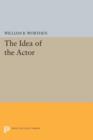 The Idea of the Actor - Book