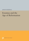 Erasmus and the Age of Reformation - Book