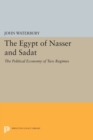 The Egypt of Nasser and Sadat : The Political Economy of Two Regimes - Book